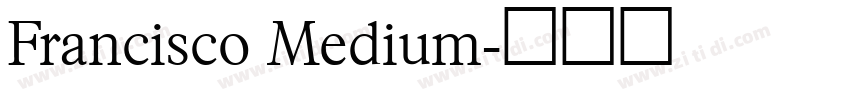 Francisco Medium字体转换